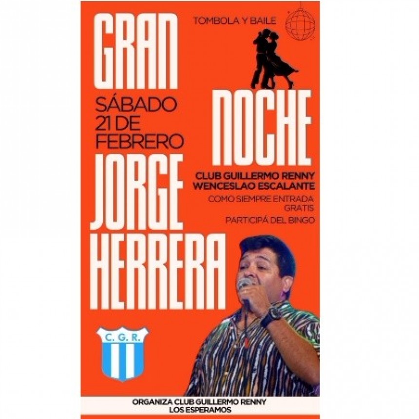 GRAN NOCHE...TÓMBOLA Y BAILE....CLUB GUILLERMO RENNY, WENCESLAO ESCALANTE